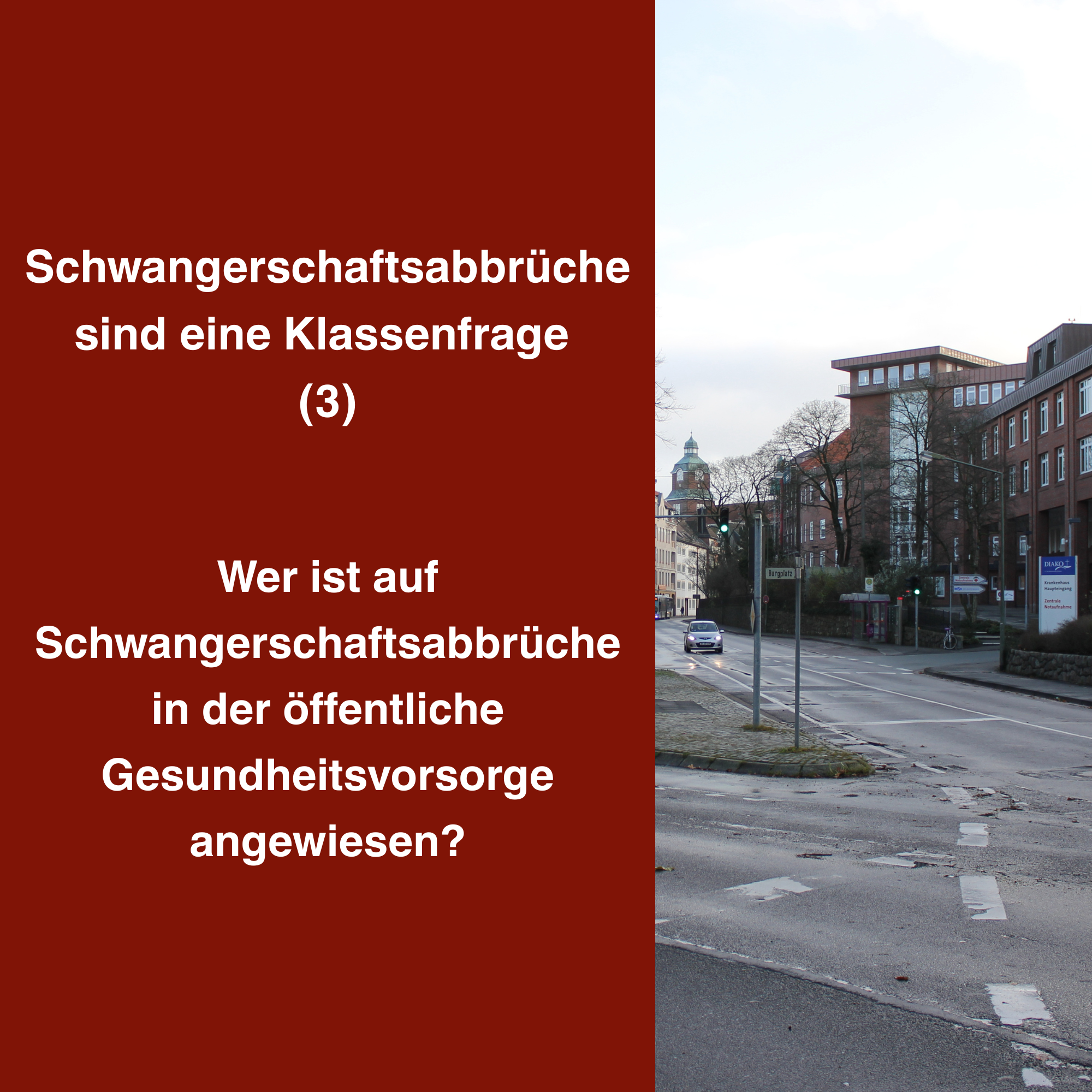 Schwangerschaftsabbrüche sind eine Klassenfrage (3)